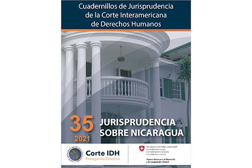 Corte Interamericana presenta Cuadernillo sobre su Jurisprudencia más relevante con respecto a Nicaragua