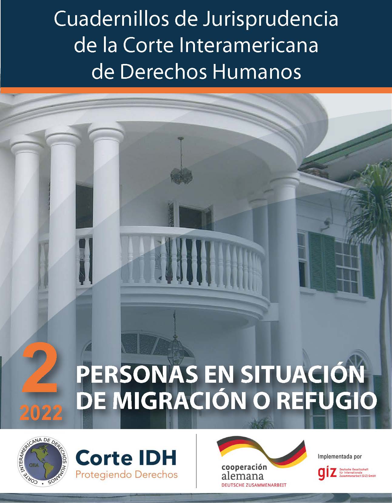 Cuadernillo de Jurisprudencia N° 2: Personas en situación de Migración o Refugio